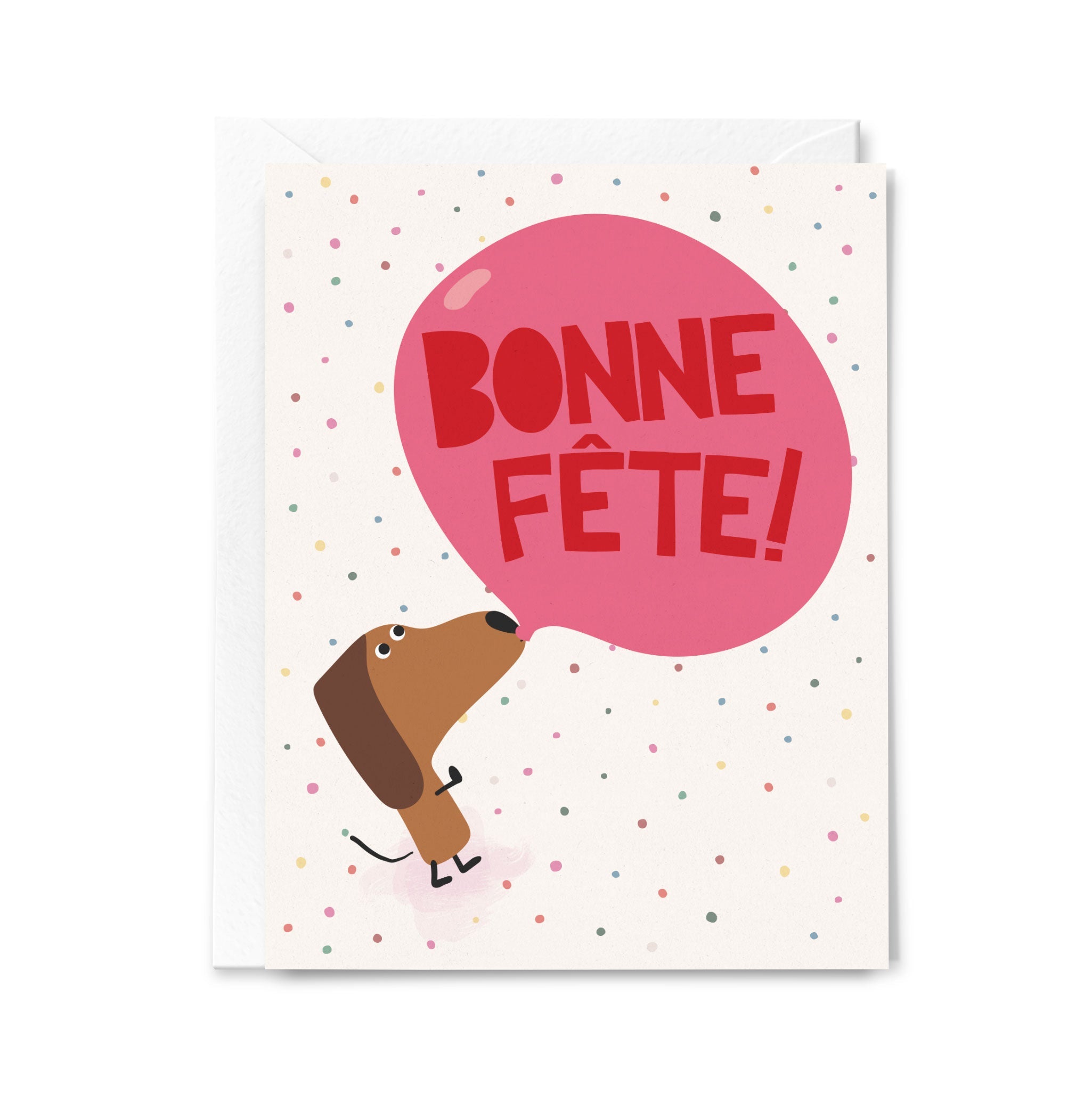 Greeting card with a dog holding a pink balloon saying 'Bonne Fète!' on a white background with colorful dots.