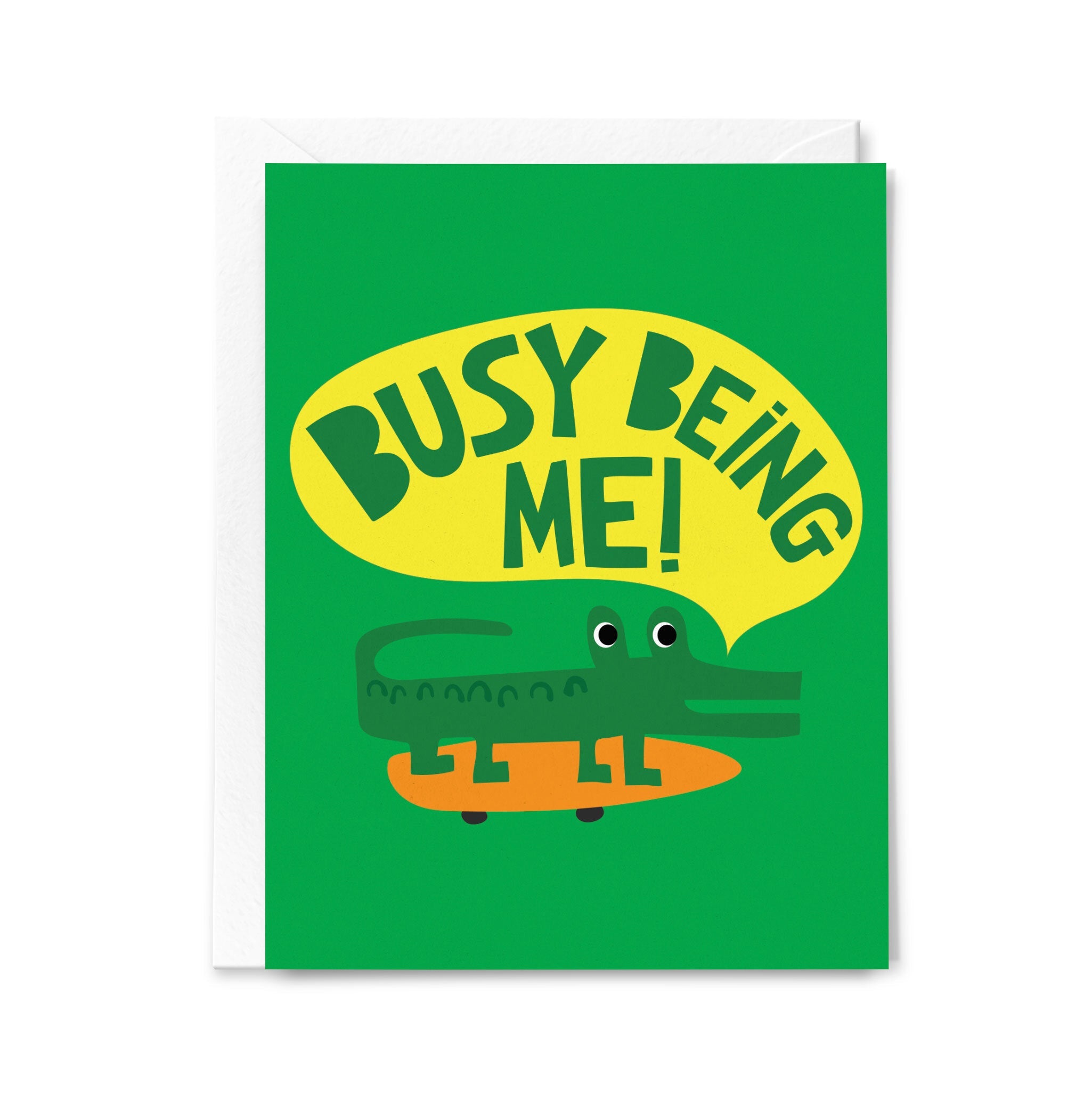 Card with a crocodile illustration and 'Busy Being Me!' text on a green background