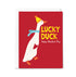 Valentine's Day card with a cartoon goose wearing a yellow hat and blue scarf on a red background.