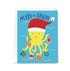 Christmas card with a yellow octopus wearing a Santa hat and holding Christmas ornaments on a blue background.